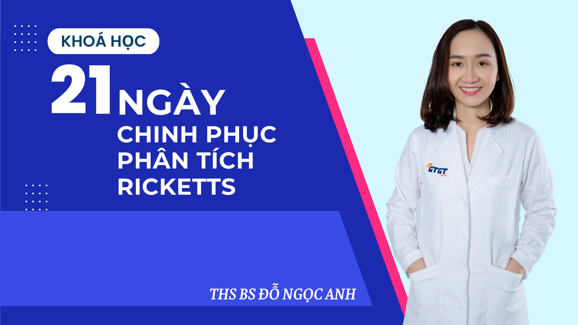 21 ngày chinh phục Phân tích Ricketts