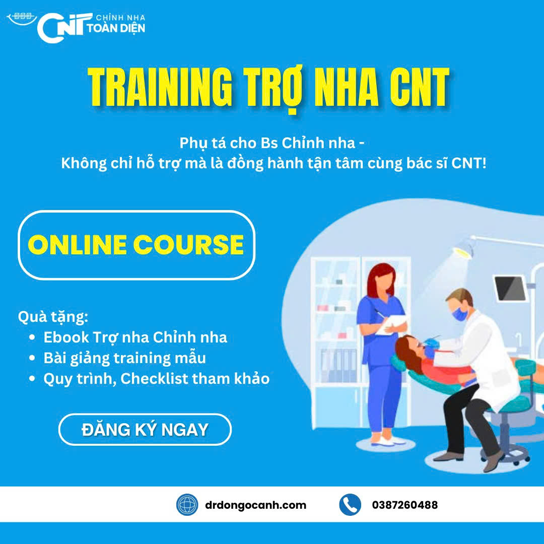 Training Trợ Nha Chỉnh Nha CNT